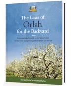 The Laws of Orlah for the Backyard